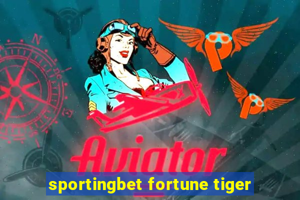 sportingbet fortune tiger